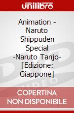 Animation - Naruto Shippuden Special -Naruto Tanjo- [Edizione: Giappone] dvd