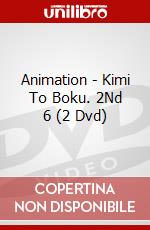 Animation - Kimi To Boku. 2Nd 6 (2 Dvd) dvd