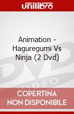 Animation - Haguregumi Vs Ninja (2 Dvd) dvd