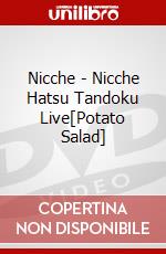 Nicche - Nicche Hatsu Tandoku Live[Potato Salad] dvd