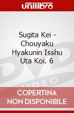 Sugita Kei - Chouyaku Hyakunin Isshu Uta Koi. 6 dvd