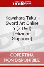 Kawahara Taku - Sword Art Online 5 (2 Dvd) [Edizione: Giappone] dvd