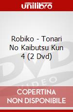 Robiko - Tonari No Kaibutsu Kun 4 (2 Dvd) dvd