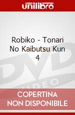 Robiko - Tonari No Kaibutsu Kun 4 dvd