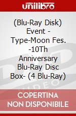 (Blu-Ray Disk) Event - Type-Moon Fes. -10Th Anniversary Blu-Ray Disc Box- (4 Blu-Ray) brd