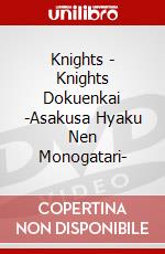 Knights - Knights Dokuenkai -Asakusa Hyaku Nen Monogatari- dvd