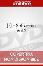 [-] - Softcream Vol.2 dvd