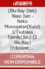(Blu-Ray Disk) Nisio Isin - Neko Monogatari(Kuro) 1/Tsubasa Family(Jou) (2 Blu-Ray) [Edizione: Giappone] brd
