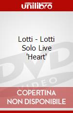 Lotti - Lotti Solo Live 'Heart' dvd