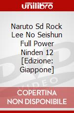 Naruto Sd Rock Lee No Seishun Full Power Ninden 12 [Edizione: Giappone] dvd