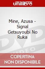 Mine, Azusa - Signal Getsuyoubi No Ruka dvd
