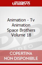 Animation - Tv Animation Space Brothers Volume 18 dvd