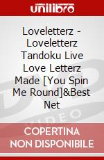 Loveletterz - Loveletterz Tandoku Live Love Letterz Made [You Spin Me Round]&Best Net dvd