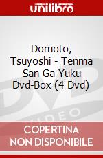 Domoto, Tsuyoshi - Tenma San Ga Yuku Dvd-Box (4 Dvd) dvd