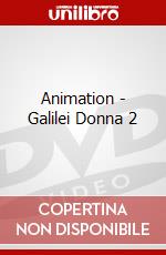 Animation - Galilei Donna 2 dvd