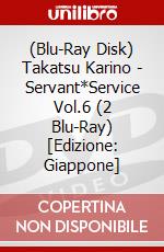 (Blu-Ray Disk) Takatsu Karino - Servant*Service Vol.6 (2 Blu-Ray) [Edizione: Giappone] brd