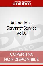 Animation - Servant*Service Vol.6 dvd