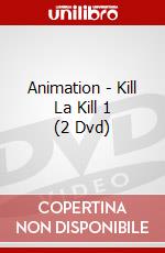 Animation - Kill La Kill 1 (2 Dvd) dvd