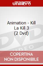 Animation - Kill La Kill 3 (2 Dvd) dvd