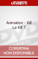 Animation - Kill La Kill 7 dvd
