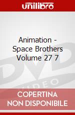 Animation - Space Brothers Volume 27 7 dvd