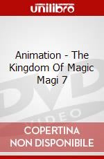 Animation - The Kingdom Of Magic Magi 7 dvd