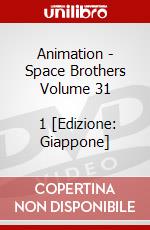 Animation - Space Brothers Volume 31            1 [Edizione: Giappone] dvd