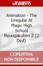 Animation - The Irregular At Magic High School Nyuugakuhen 2 (2 Dvd) dvd