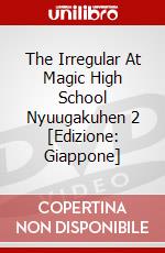 The Irregular At Magic High School Nyuugakuhen 2 [Edizione: Giappone] dvd