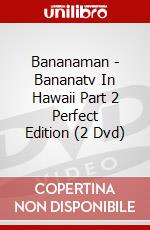 Bananaman - Bananatv In Hawaii Part 2 Perfect Edition (2 Dvd) dvd