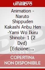 Animation - Naruto Shippuden Kakashi Anbu Hen -Yami Wo Ikiru Shinobi- 1 (2 Dvd) [Edizione: Giappone] dvd