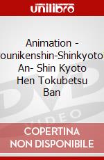 Animation - Rurounikenshin-Shinkyotohen An- Shin Kyoto Hen Tokubetsu Ban dvd