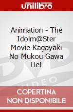 Animation - The Idolm@Ster Movie Kagayaki No Mukou Gawa He! dvd