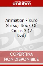 Animation - Kuro Shitsuji Book Of Circus 3 (2 Dvd) dvd