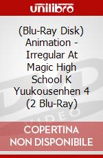 (Blu-Ray Disk) Animation - Irregular At Magic High School K Yuukousenhen 4 (2 Blu-Ray) brd