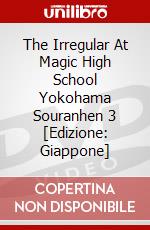 The Irregular At Magic High School Yokohama Souranhen 3 [Edizione: Giappone] dvd