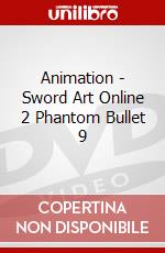 Animation - Sword Art Online 2 Phantom Bullet 9 dvd