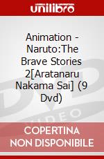 Animation - Naruto:The Brave Stories 2[Aratanaru Nakama Sai] (9 Dvd) dvd