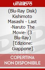 (Blu-Ray Disk) Kishimoto Masashi - Last -Naruto The Movie- (3 Blu-Ray) [Edizione: Giappone] brd