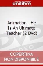 Animation - He Is An Ultimate Teacher (2 Dvd) dvd