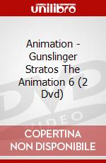 Animation - Gunslinger Stratos The Animation 6 (2 Dvd) dvd