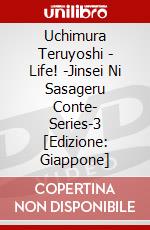 Uchimura Teruyoshi - Life! -Jinsei Ni Sasageru Conte- Series-3 [Edizione: Giappone] dvd
