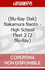 (Blu-Ray Disk) Nakamura Naoto - High School Fleet 2 (2 Blu-Ray) brd