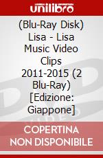 (Blu-Ray Disk) Lisa - Lisa Music Video Clips 2011-2015 (2 Blu-Ray) [Edizione: Giappone] brd