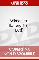Animation - Battery 1 (2 Dvd) dvd