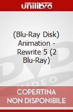 (Blu-Ray Disk) Animation - Rewrite 5 (2 Blu-Ray) brd