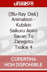 (Blu-Ray Disk) Animation - Kubikiri Saikuru Aoiro Savan To Zaregoto Tsukai 4 brd