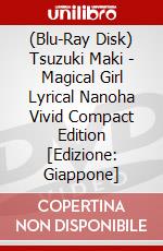 (Blu-Ray Disk) Tsuzuki Maki - Magical Girl Lyrical Nanoha Vivid Compact Edition [Edizione: Giappone] brd