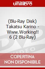 (Blu-Ray Disk) Takatsu Karino - Www.Working!! 6 (2 Blu-Ray) brd