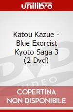 Katou Kazue - Blue Exorcist Kyoto Saga 3 (2 Dvd) dvd